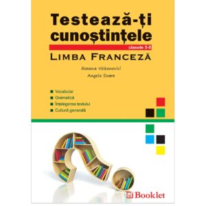 fr019 Testează-ți cunoștințele – Limba franceză