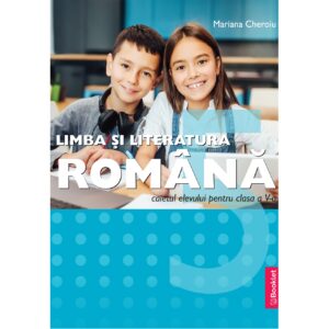 gm197 Limba și literatura română - caiet de lucru pentru clasa a V-a