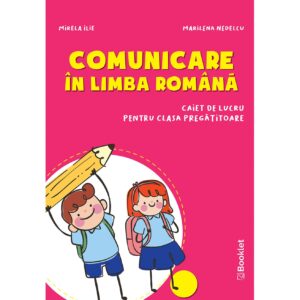 pr113 Comunicare în limba română - caiet de lucru pentru clasa pregătitoare - ediție 2020