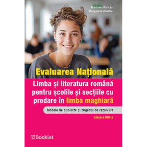 gm229 Limba și literatura română. Ghid de evaluare pentru școlile și secțiile cu predare în limba maghiară - an școlar 2025-2026