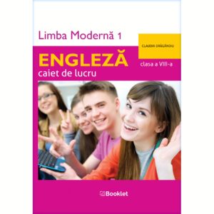 Limba engleză - caiet de lucru pe unități pentru clasa a VIII-a