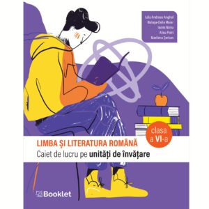 gm246 Limba și literatura română. Caiet de lucru pe unități de învățare - clasa a VI-a