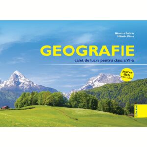 gm252 Geografie - caiet de lucru pentru clasa a VI-a